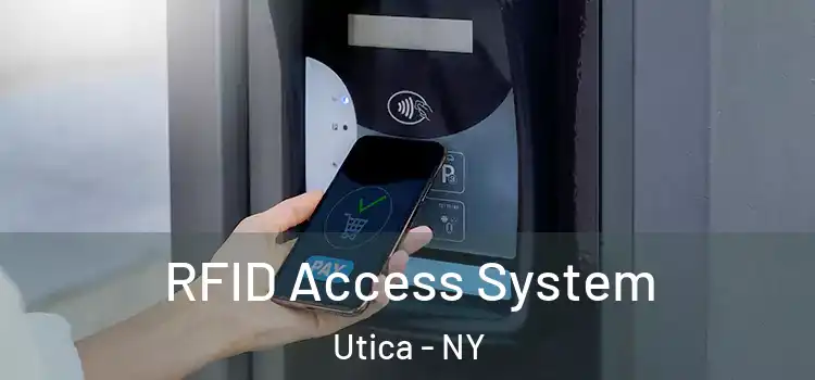 RFID Access System Utica - NY