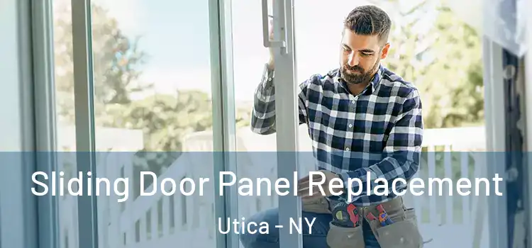  Sliding Door Panel Replacement Utica - NY