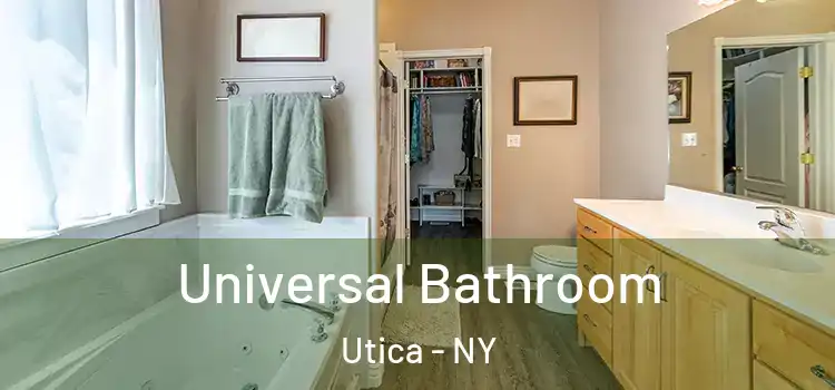 Universal Bathroom Utica - NY